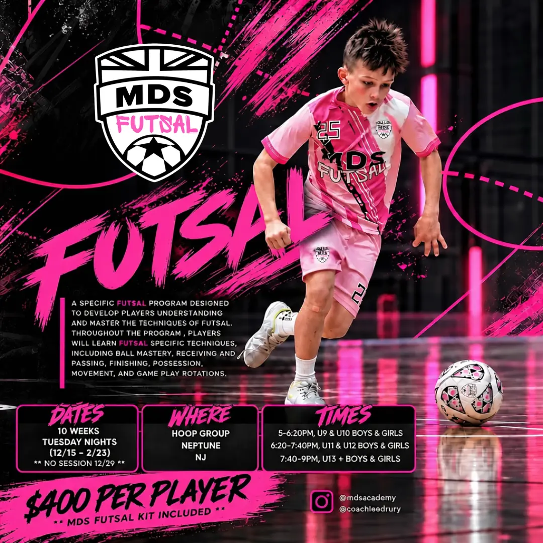 MDS Futsal Monmouth County program flyer — winter indoor futsal training in Monmouth County & South Jersey, New Jersey — Indoor Futsal Training
